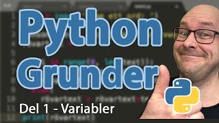 Python  Grunder  Del 1  Variabler och listor [upl. by Mechelle]