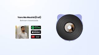 Behnam Hasanzade  Yare Mo Meshki  OFFICIAL TRACK یاره مو مشکی بهنام حسن زاده [upl. by Drolet]