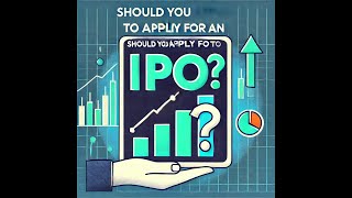 IPO Investment Should You Apply A NoJargon Guide [upl. by Yllek864]