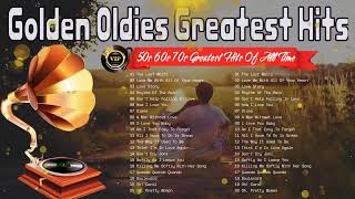 Greatest Golden Oldies Hits 🎶 Classic 50s 60s 70s Music Playlist  Legendary 50s 60s 70s Songs [upl. by Elbart]