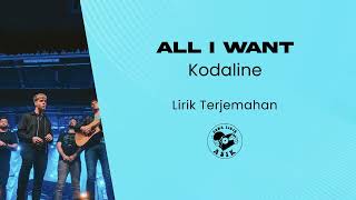 Kodaline  All I Want Lirik Lagu Terjemahan [upl. by Adnohsad]