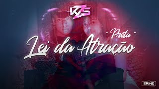 MC KZS  Lei da Atração quotPretaquot Videoclipe Oficial [upl. by Michaeu]