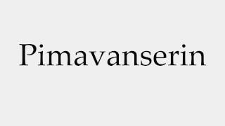 How to Pronounce Pimavanserin [upl. by Orgel]