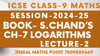 ICSE Class 9 202425 Ch7 Logarithms Lecture2 From SChands [upl. by Tremayne592]