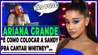 ARIANA GRANDE não deveria cantar whitney houston Análise Vocal [upl. by Blackmore]