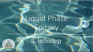 Liquid Phase Epitaxy  IC Technology Hindi [upl. by Applegate]