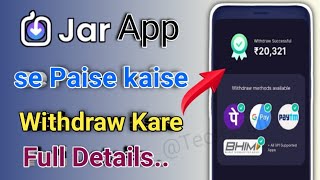 How to Withdraw jar app  jar app se paise kaise nikale  jar app se money withdraw kaise kare [upl. by Derick255]