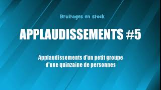 APPLAUDISSEMENTS 5 Petit groupe bruitage gratuit [upl. by Ikik]