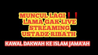 🛑LIVE MUNCUL LAGI❗USTADZ RIBATH SAPA MANTAN ISLAM JAMAAH DIBERBAGAI DAERAH [upl. by Celesta514]