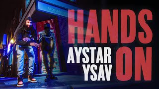 Aystar  Hands On ft Youngest Sav Music Video [upl. by Rihaz997]