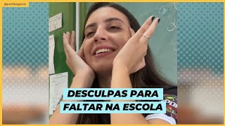 Hoje a chamada é de DESCULPAS PARA FALTAR NA ESCOLA 👀 [upl. by Magena]