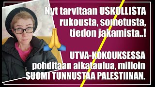 ⚠️ Nyt iski rukous ja valistusjopi sillä Suomen johto aikoo tunnustaa emävalheellisen Palestiinan [upl. by Yenahpets896]