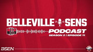 The Belleville Sens Podcast  S2 E11 [upl. by Wilfreda]