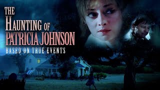 The Haunting of Patricia Johnson  Full Movie  Sharon Lawrence  Beau Bridges  Shirley Knight [upl. by Ttirb]