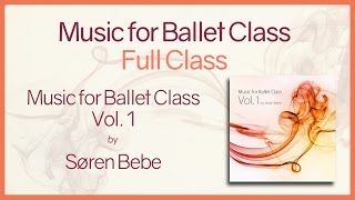 Piano Music for FULL Ballet Class  1 HOUR of Inspiring Piano Music for Ballet Class [upl. by Enaffit]