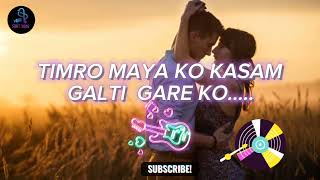 Timro maya ko kasam galti gare ko chhaina nepali super love song [upl. by Puri]