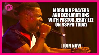 NSPPD Live Prayers Today With Jerry Eze  Tuesday 18 July 2023 nsppd [upl. by Nyltiak]