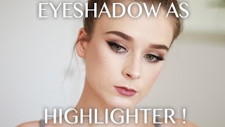 How to Use Eyeshadow as Highlighter [upl. by Pasadis]