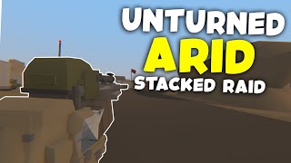 Unturned Arid PVP Survival  Richest Base Raid [upl. by Oiram]