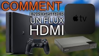 Comment Enregistrer un Flux HDMI [upl. by Enairb]