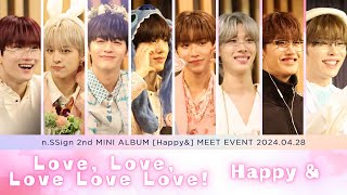 nSSign 엔싸인 Love Love Love Love LoveHappy amp nSSign 2nd MINI ALBUM MEET EVENT 202404284K [upl. by Aleunamme]