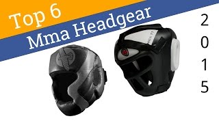 6 Best MMA Headgear 2015 [upl. by Jarad]