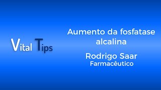 Aumento da fosfatase alcalina  Rodrigo Saar [upl. by Grant937]