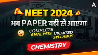 🔴NEET CHEMISTRY SYLLABUS  NEET 2024 UPDATED SYLLABUS  COMPLETE ANALYSIS BY SANKALP BHARAT [upl. by Lienet792]