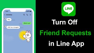 How to Disable Friend Requests in Line App [upl. by Ahsiekar]