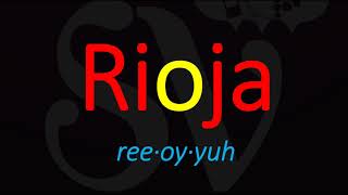 How to Pronounce Rioja Spanish Wine Pronunciation [upl. by Downall]