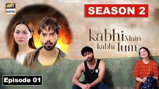 Kabhi main kbhi tum  Season 2  Episode 1  Fahad mustafa amp Hania amir Sharjena review update 7 Nov [upl. by Skoorb862]