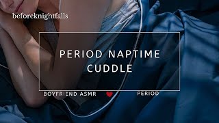 ASMR period naptime cuddle [upl. by Lihp]