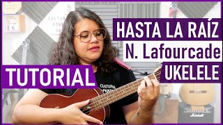 Como tocar Hasta la Raiz de Natalia Lafourcade en Ukelele  Tutorial Ukulele [upl. by Nordek]