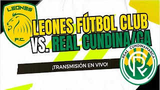 Itagüí Leones Fútbol Club Vs Real Cundinamarca  En Vivo  Torneo BetPlay 2 Dimayor  2024 [upl. by Kevyn]