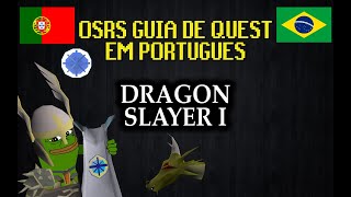 PTBR Dragon Slayer OSRS [upl. by Klehm]