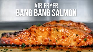 Irresistible Air Fryer Bang Bang Salmon Recipe [upl. by Gabriella815]