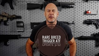 President Of Rare Breed Triggers Video Update on FRT Trigger ATF Ban Legality Battle 3272022 [upl. by Kirbee]