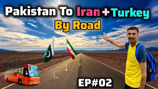 Pakistan to Turkey By Road  Chahbar to Tehran Iran  EP 02 [upl. by Teuton]