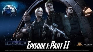 Stargate SG1 Unleashed Ep 1  Universal  Walkthrough  Part II [upl. by Bender361]