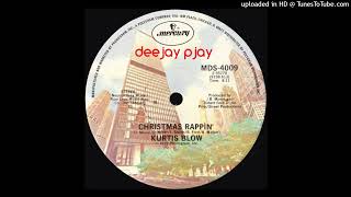 Kurtis Blow  Christmas Rappin [upl. by Nnovahs730]