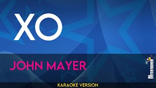 XO  John Mayer KARAOKE [upl. by Higgins]