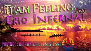 Team Feeling Ft Trio Infernal 06 [upl. by Airahcaz]