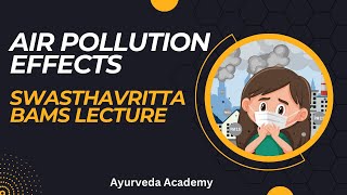 Swasthavritta l Air pollution l Epidemic l Air l bams bamslecture [upl. by Chiou]