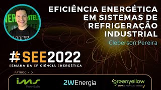 Eficiência Energética em Sistemas de Refrigeração Industrial [upl. by Fiona]