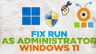 How to Fix Windows 11 Run As Administrator Not Working [upl. by Revell]