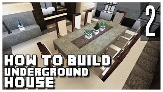 How to Build an Underground House in Minecraft  Part 2 [upl. by Billye507]