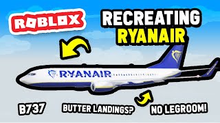 Creating RYANAIR in Cabin Crew Simulator Roblox [upl. by Akedijn586]