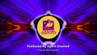 Agent Groove  Could Be Warper 4K ULTRA HD SOUND [upl. by Ettelracs989]