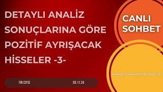 Borsa Istanbul da Pozitif Ayrışacak Hisse 3  Hisse Senedi Teknik Analizi  Hisse Güncel Yorum [upl. by Wolfson]