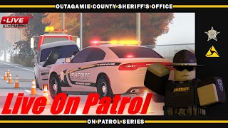 LIVE ON PATROL  OutaGamie Sheriffs Office  OGVRP [upl. by Lanna]